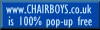 chairboys.co.uk is 100% pop-up window free