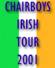 Chairboys Irish tour 2001